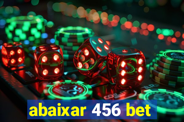 abaixar 456 bet